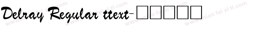 Delray Regular ttext字体转换